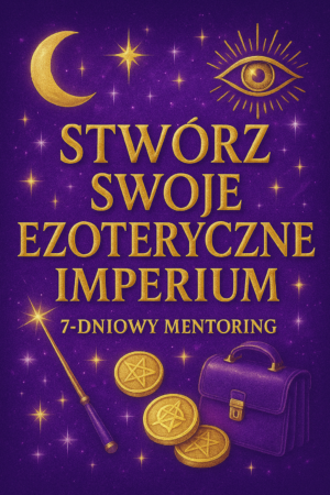 Stwórz swoje ezoteryczne imperium